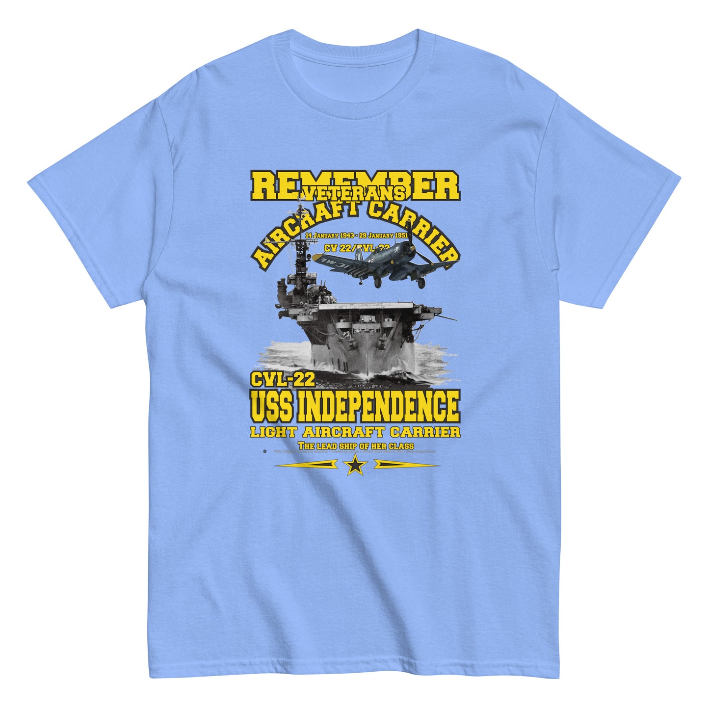 USS INDEPENDENCE CVL-22 t-shirt, US NAVY Ships T-shirt, US navy veterans tees, Aircraft Carrier Veterans Classic T-shirt, Comancha Store, USS INDEPENDENCE CVL-22 Aircraft Carrier Veterans Classic T-shirt, Comancha US Graphics,