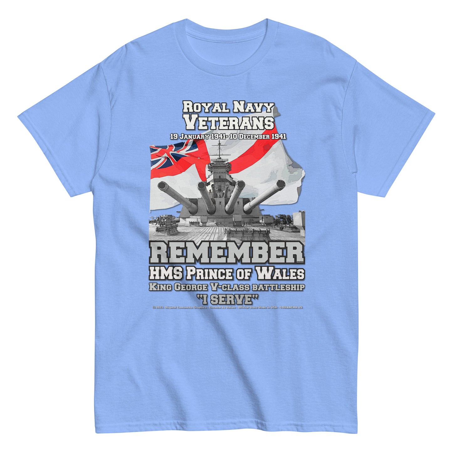 HMS PRINCE OF WALES Royal Navy Battleship T-Shirt, HMS PRINCE OF WALES T-Shirt, HMS PRINCE OF WALES veterans tee, HMS PRINCE OF WALES royal navy tee, comancha tees,