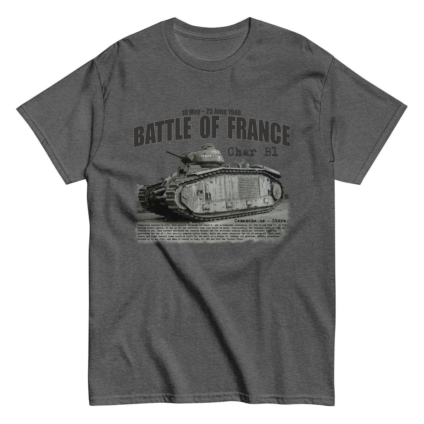 Battle of France T-shirt, Bataille de France t-shirt, Comancha.us Store, Char B1 t-shirt,Battle of France Tee, Bataille de France tee, Comancha.us Store,