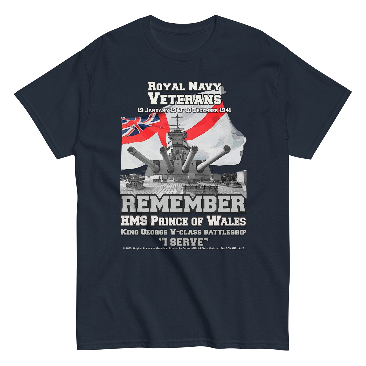 HMS PRINCE OF WALES Royal Navy Battleship T-Shirt, HMS PRINCE OF WALES T-Shirt, HMS PRINCE OF WALES veterans tee, HMS PRINCE OF WALES royal navy tee, comancha tees,