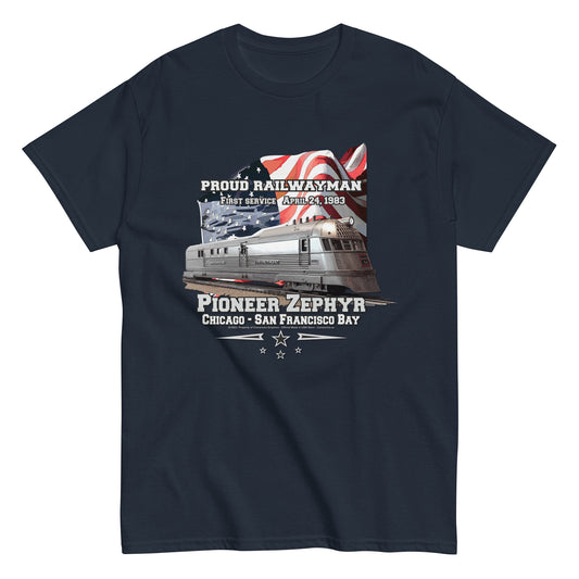 PIONEER ZEPHYR t-shirt,steam locomotive t-shirt,PIONEER ZEPHYR Proud Railwayman T-shirt,