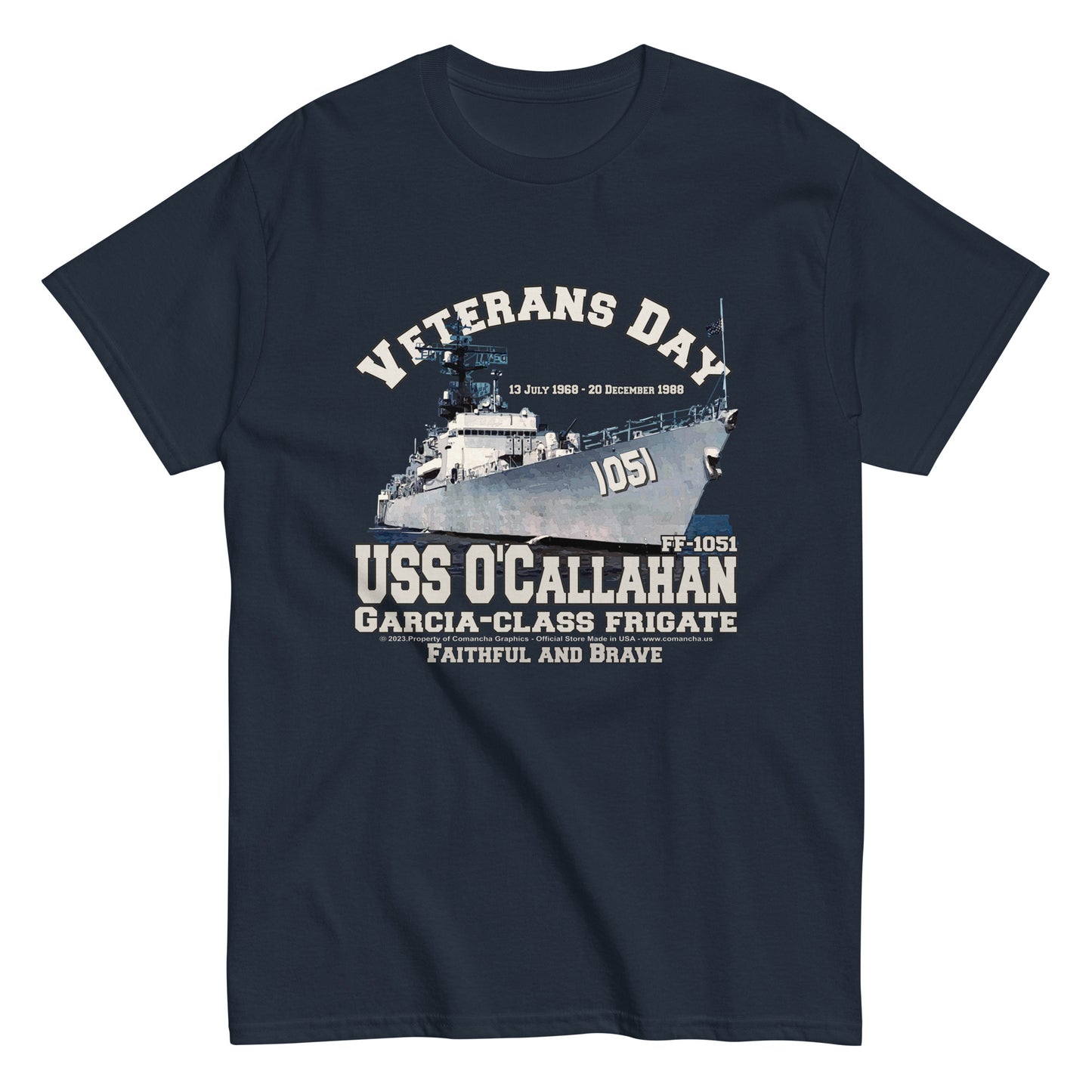 USS O`CALLAHAN FF-1051 Frigate Veterans T-shirt, USS O`CALLAHAN t-shirt,USS O`CALLAHAN veterans t-shirt,USS O`CALLAHAN FF-1051 Frigate T-shirt,comancha graphics tee,navy veterans t-shirt,navy t-shirt,us navy tee,