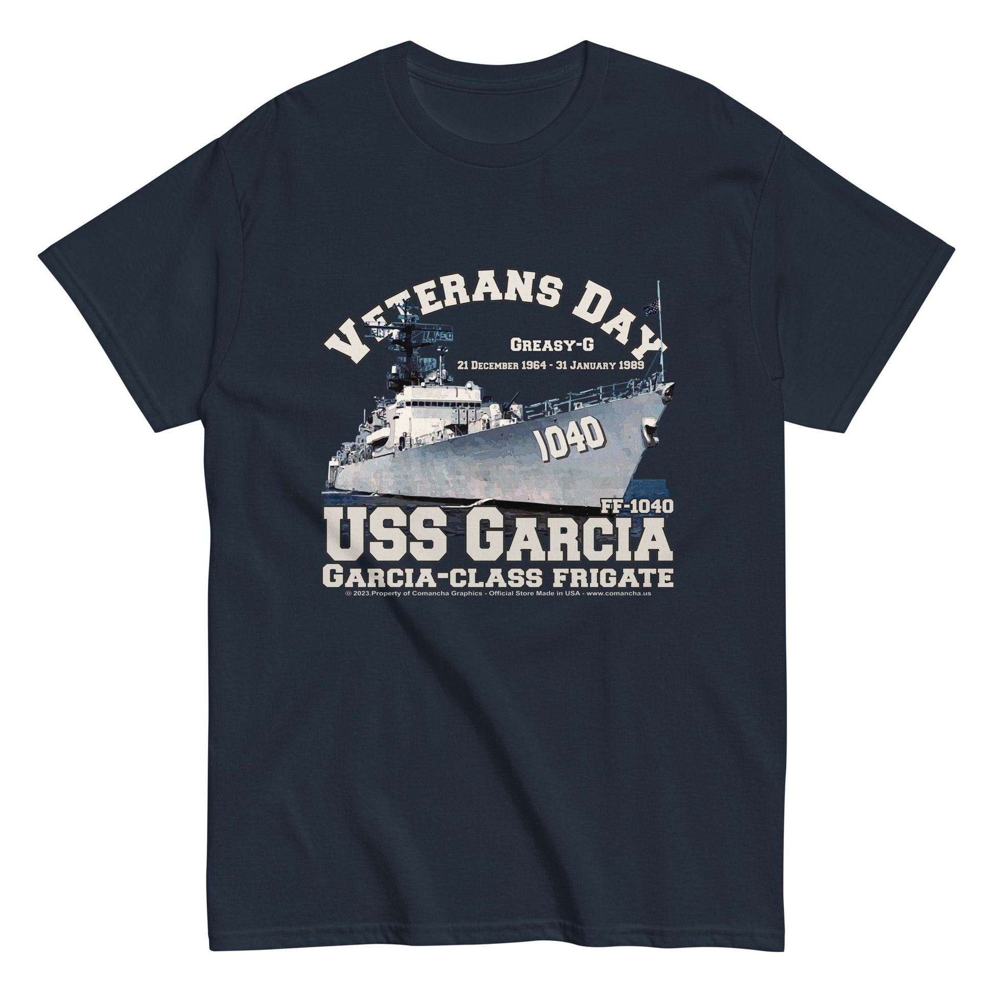 USS GARCIA FF-1040, USS GARCIA FF-1040 Frigate Veterans T-shirt, USS GARCIA t-shirt,USS GARCIA veterans t-shirt,USS GARCIA FF-1040 Frigate T-shirt,comancha graphics tee,navy veterans t-shirt,navy t-shirt,us navy tee,