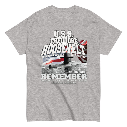 USS THEODORE ROOSEVELT SSBN-600 Shipmates T-shirt