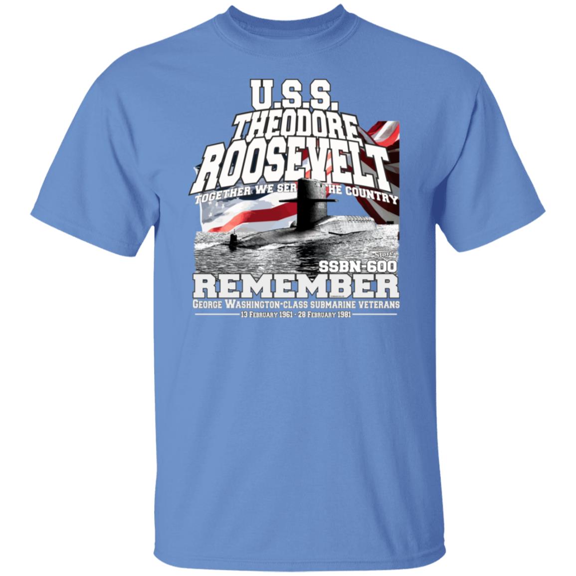 USS Theodore Roosevelt SSBN-600 T-shirt