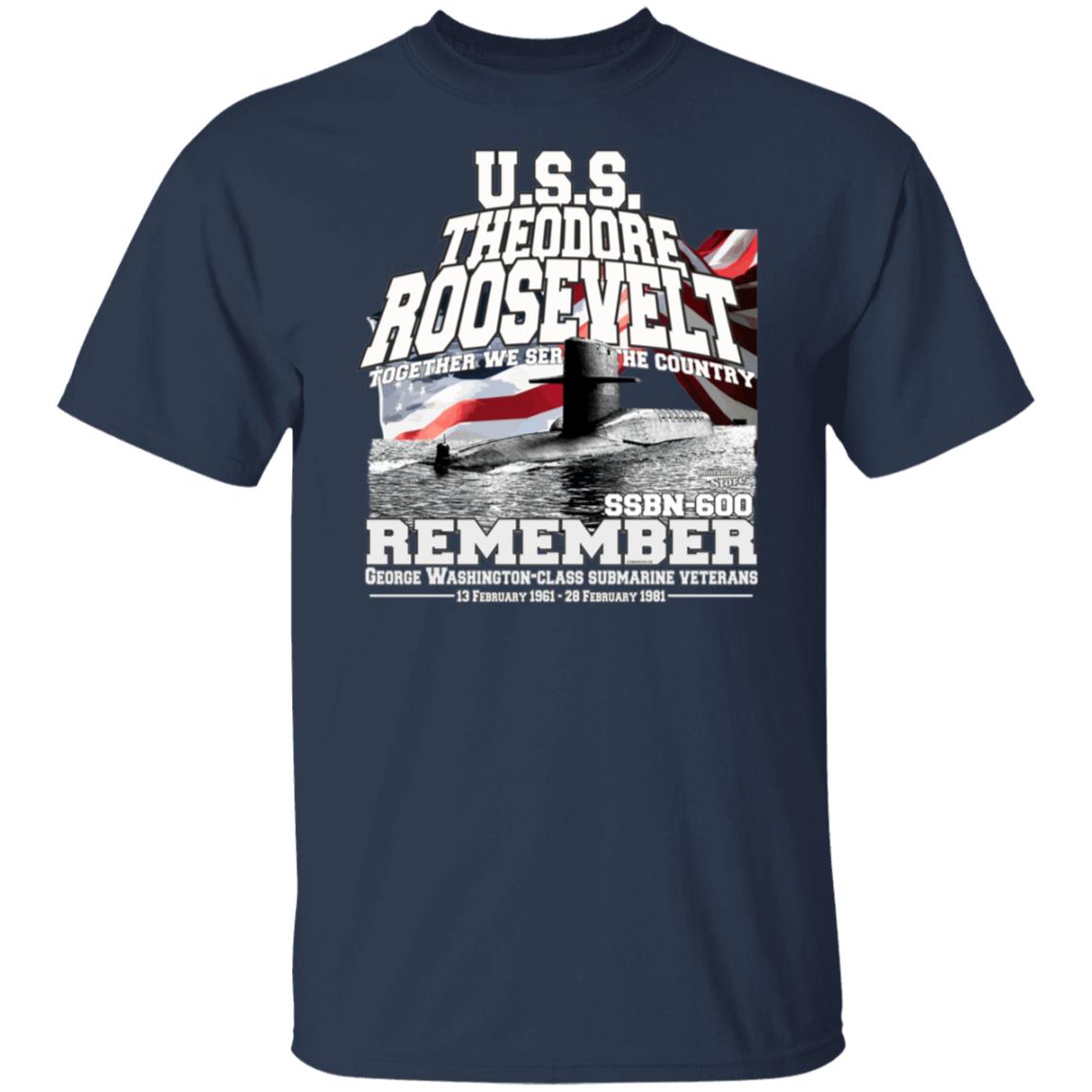 USS Theodore Roosevelt SSBN-600 T-shirt