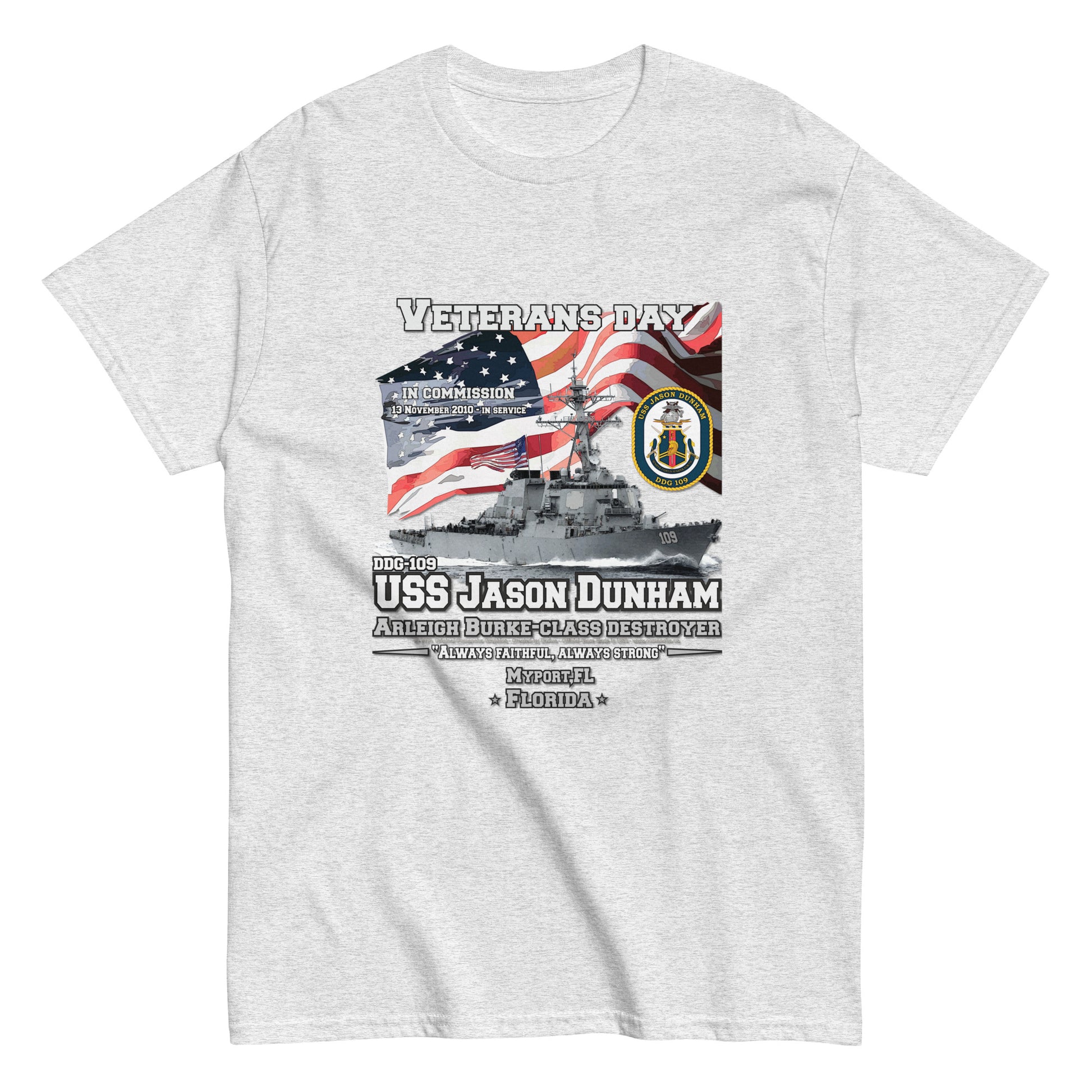 USS JASON DUNHAM DDG-109 T-shirt, Destroyer Veterans  T-Shirt, Comancha T-shirts, US NAvy T-shirts, US navy Ships, US navy Veterans T-shirt,