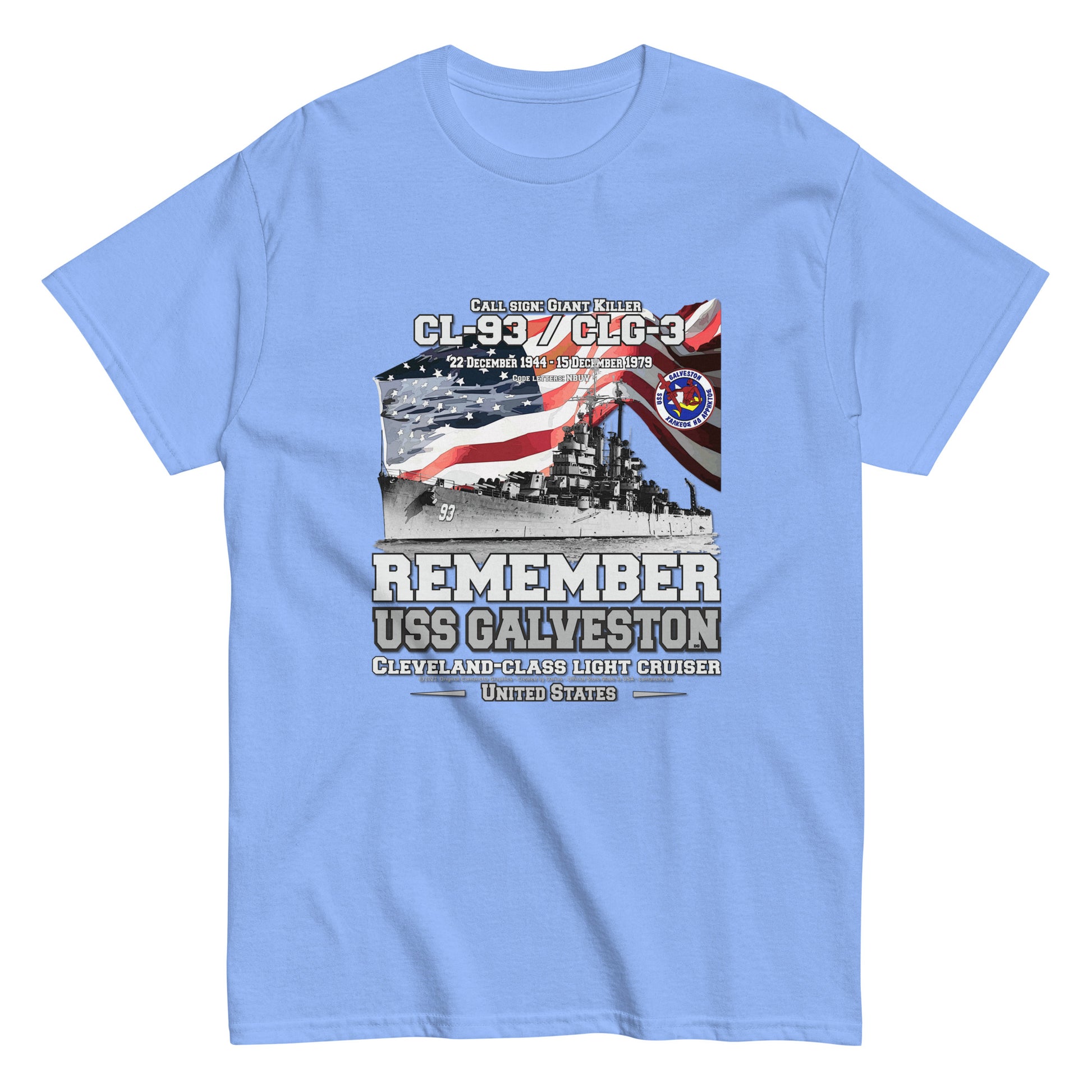 USS GALVESTON tee, USS GALVESTON veterans tee,USS GALVESTON CL-93 Cruiser Veterans Classic Tee, Comancha Store Tees,