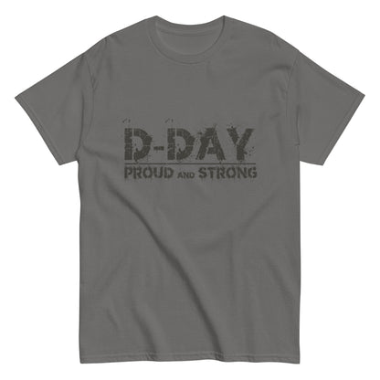 D-DAY proud and Strong t-shirt