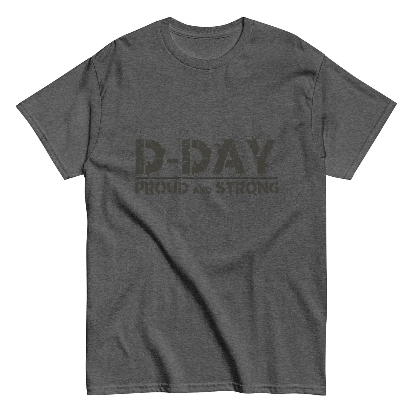 D-DAY proud and Strong t-shirt