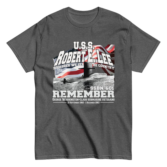 USS ROBERT E. LEE SSBN-601 Shipmates T-shirt