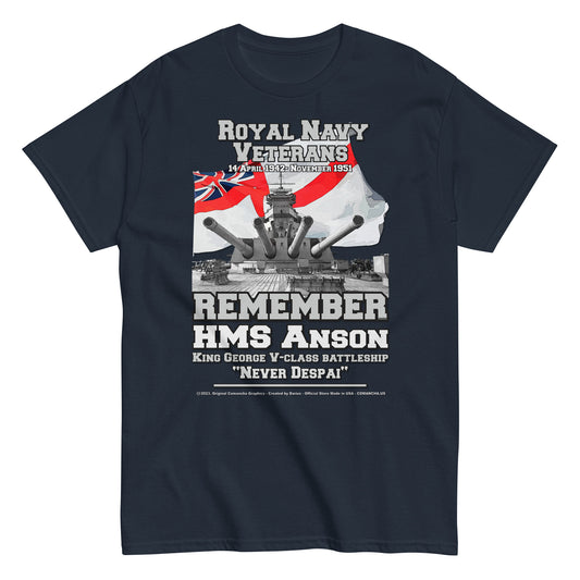 HMS ANSON tee, HMS ANSON Navy T-shirt, HMS ANSON Battleship,HMS ANSON Battleship Royal Navy T-shirt, HMS ANSON T-shirt, Comancha T-shirt,