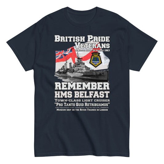 HMS BELFAST  veterans tee, HMS BELFAST T-shirt,HMS BELFAST Light Cruiser Royal Navy T-shirt, HMS BELFAST T-shirt, Comancha T-shirt,