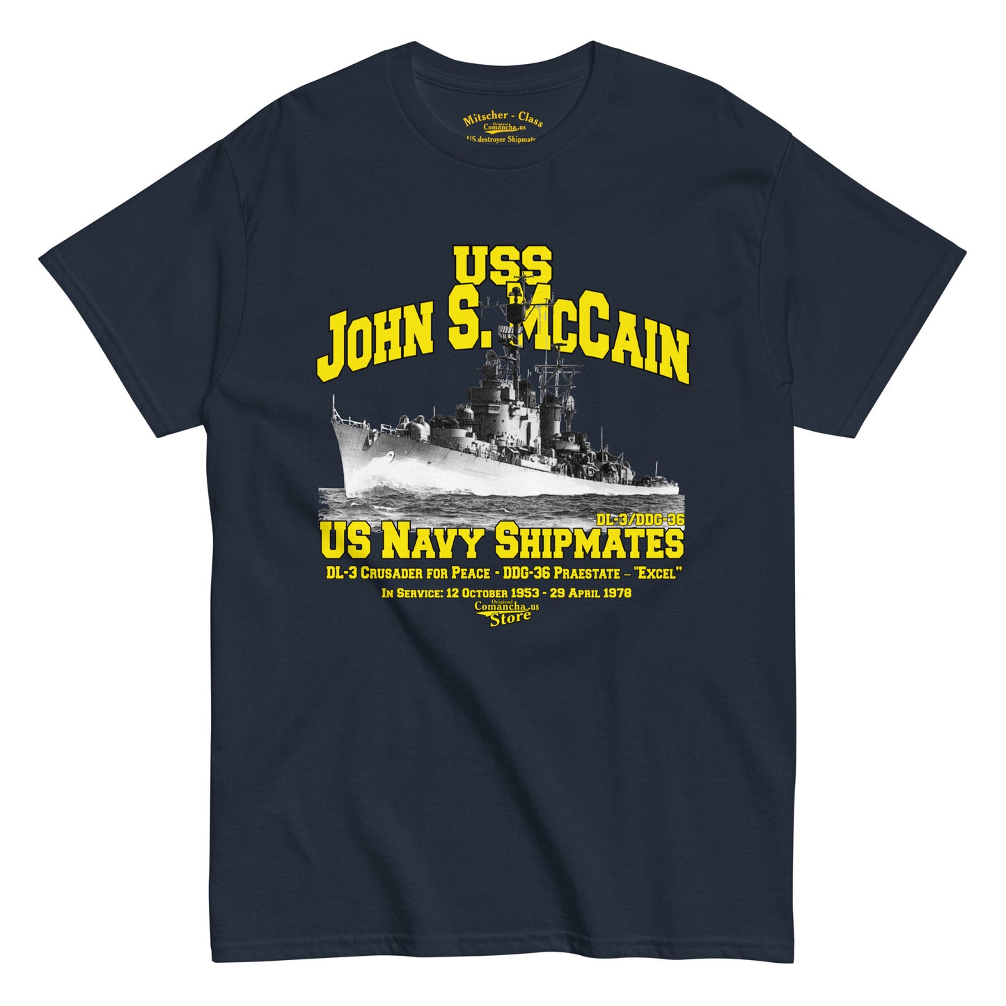 USS John S. McCain DL-3/DDG-36 Shipmates T-shirt