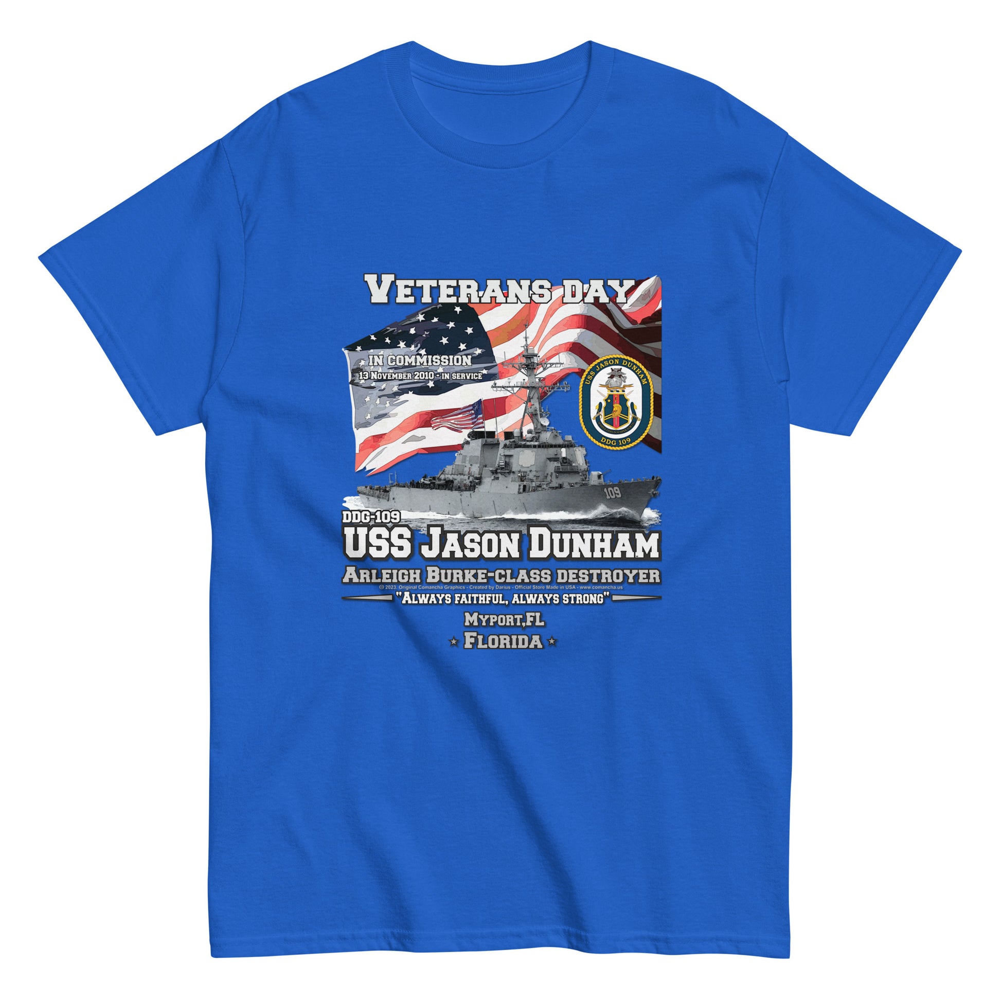 USS JASON DUNHAM DDG-109 T-shirt, Destroyer Veterans  T-Shirt, Comancha T-shirts, US NAvy T-shirts, US navy Ships, US navy Veterans T-shirt,