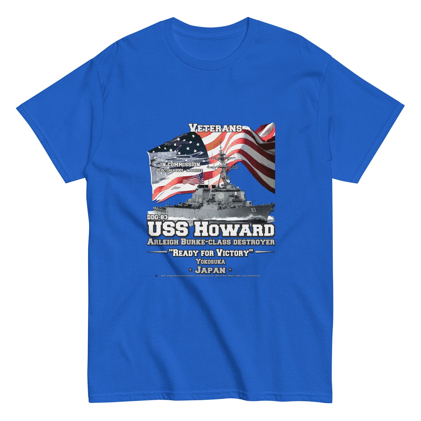 USS HOWARD DDG-83 T-shirt, US Navy Ships T-shirts, US Navy Veterans T-shirts, Destroyer Veterans t-shirts, Classic Comancha T-shirt, Comancha.us store, USS HOWARD DDG-83 Destroyer Veterans Classic Comancha T-shirt, Comancha.us store,