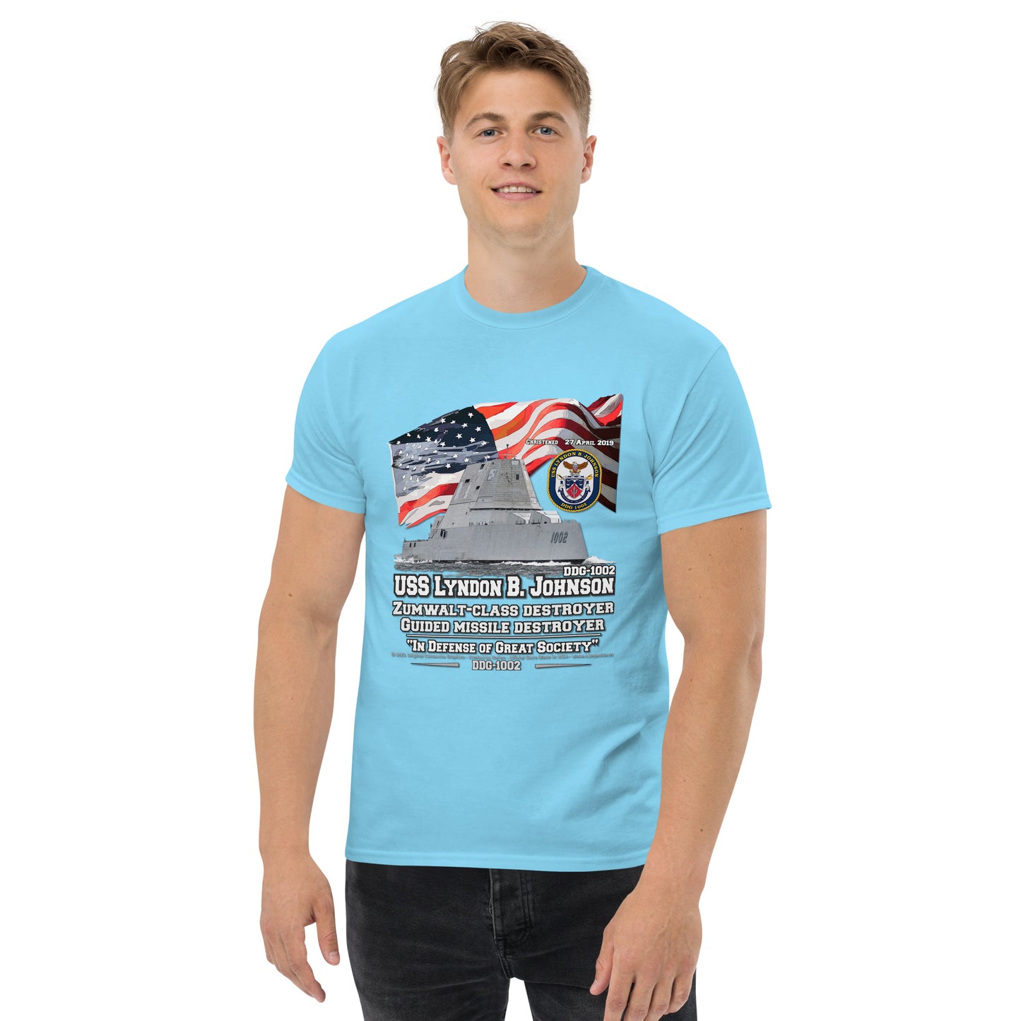 USS LYNDON B. JOHNSON DDG1002 Destroyer T-Shirt